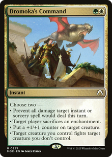 Dromoka's Command⁣ - Commander: March of the Machine⁣ (Rare)⁣ [323]