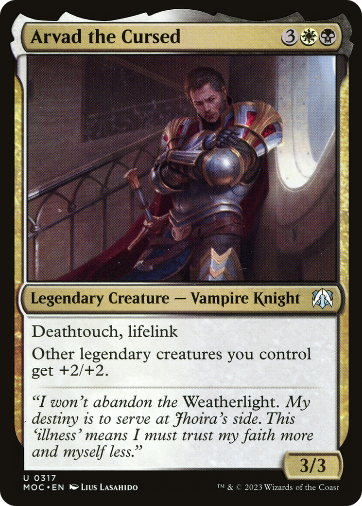 Arvad the Cursed⁣ - Commander: March of the Machine⁣ (Uncommon)⁣ [317]