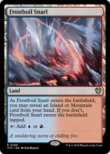 Frostboil Snarl⁣ - Commander: Outlaws of Thunder Junction⁣ (Rare)⁣ [298]