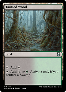 Tainted Wood⁣ - Commander: Modern Horizons 3⁣ (Uncommon)⁣ [383]