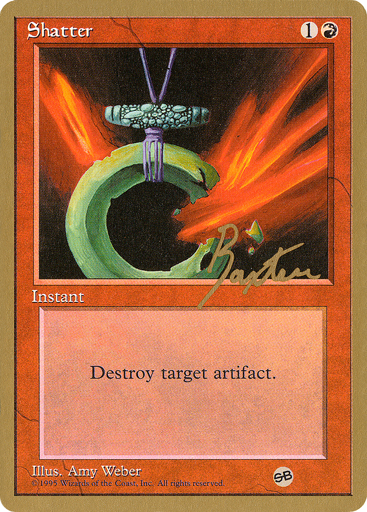 Shatter - 1996 George Baxter (4ED) (SB) (WCD-) - Pro Tour Collector Set