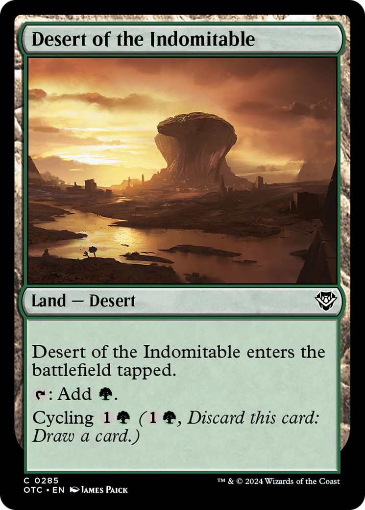 Desert of the Indomitable⁣ - Commander: Outlaws of Thunder Junction⁣ (Common)⁣ [285]