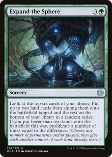 Expand the Sphere⁣ - Phyrexia: All Will Be One⁣ (Uncommon)⁣ [168]