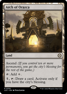 Arch of Orazca⁣ - Commander: The Lost Caverns of Ixalan⁣ (Rare)⁣ [319]
