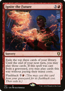 Ignite the Future⁣ - Commander Legends: Battle for Baldur's Gate: Extras⁣ (Rare)⁣ [797]