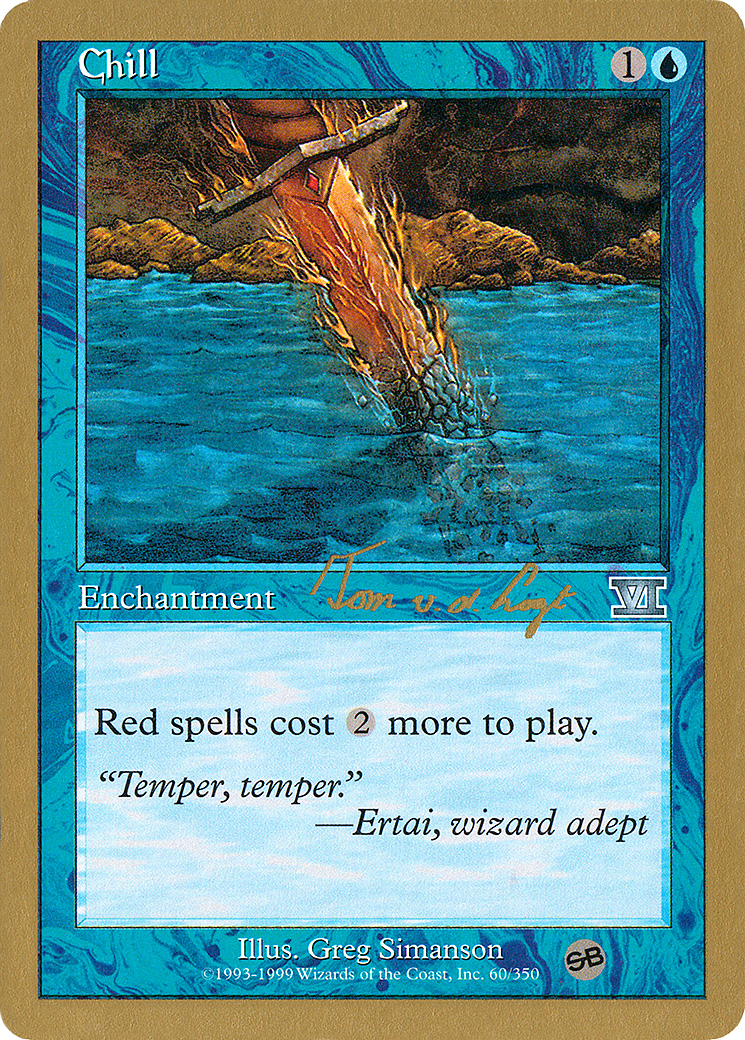 Chill - 2000 Tom van de Logt (6ED) (SB) (WCD-TVDL60SB) - World Championship Decks 2000