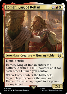 Éomer, King of Rohan⁣ - Commander: The Lord of the Rings: Tales of Middle-earth⁣ (Rare)⁣ [52]
