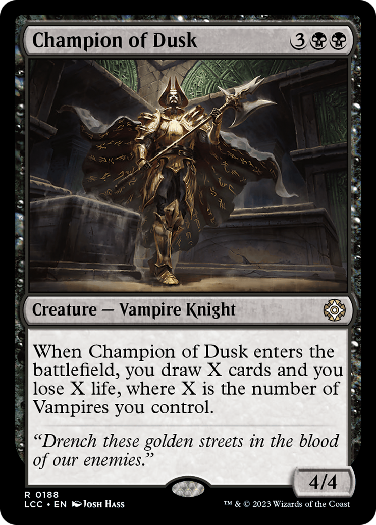 Champion of Dusk⁣ - Commander: The Lost Caverns of Ixalan⁣ (Rare)⁣ [188]