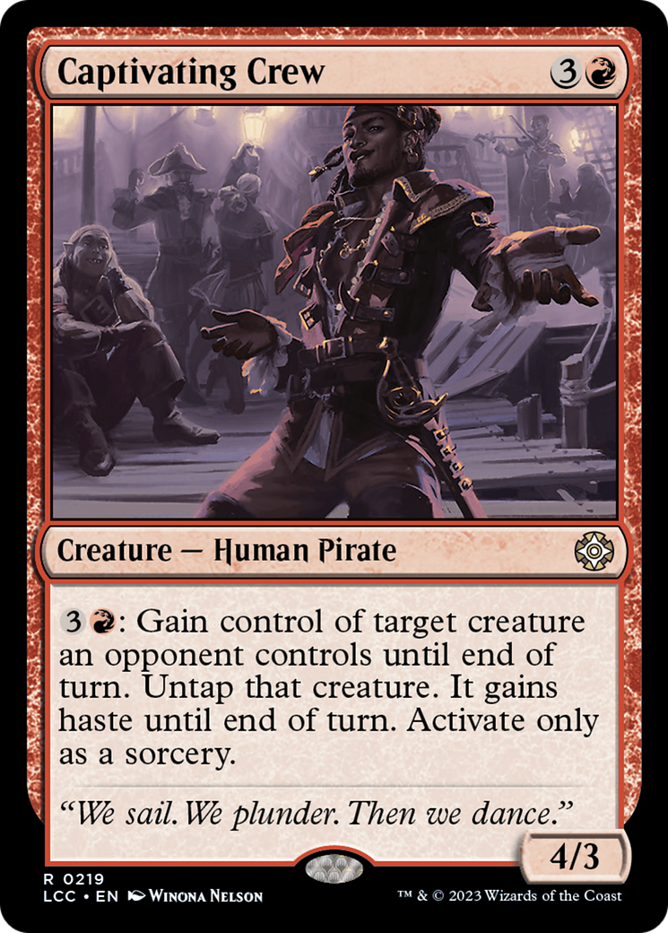 Captivating Crew⁣ - Commander: The Lost Caverns of Ixalan⁣ (Rare)⁣ [219]