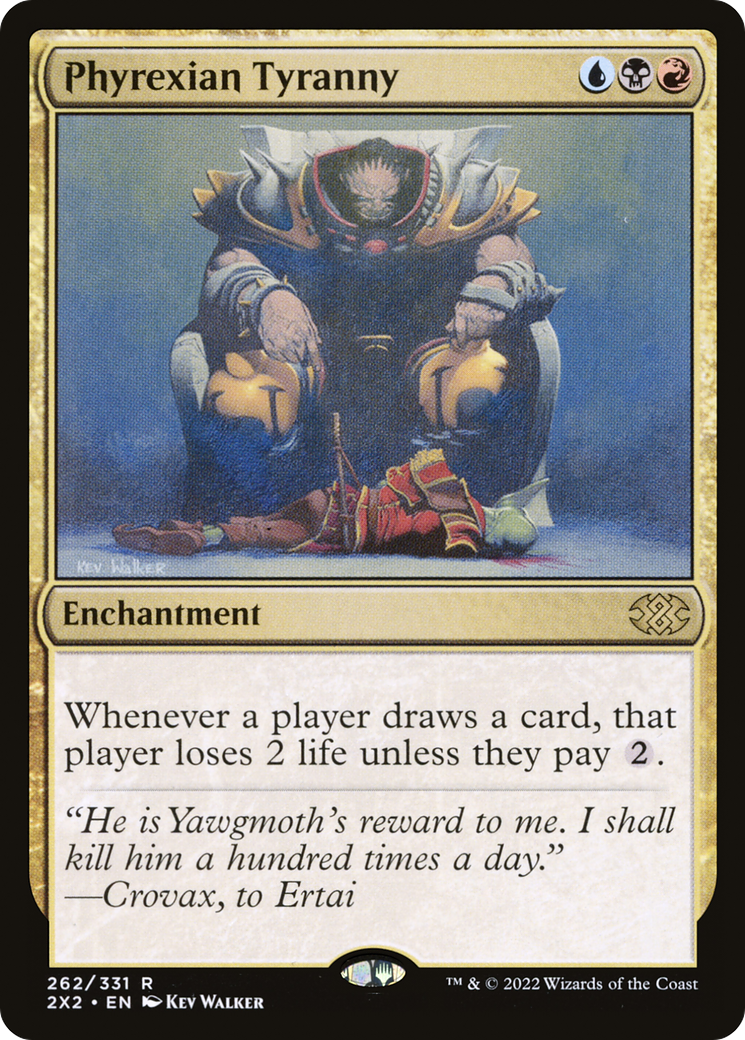 Phyrexian Tyranny⁣ - Double Masters 2022⁣ (Rare)⁣ [262]