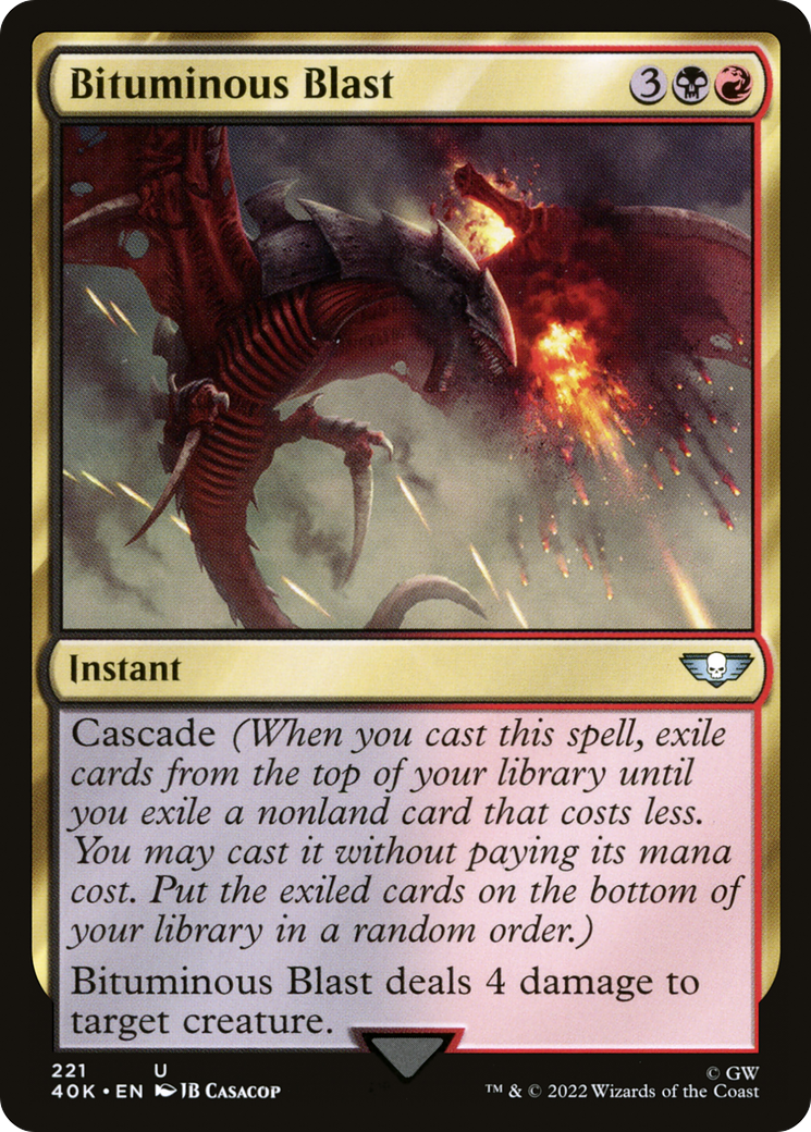 Bituminous Blast⁣ - Universes Beyond: Warhammer 40,000⁣ (Uncommon)⁣ [221]