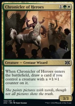 Chronicler of Heroes⁣ - Double Masters 2022⁣ (Common)⁣ [193]