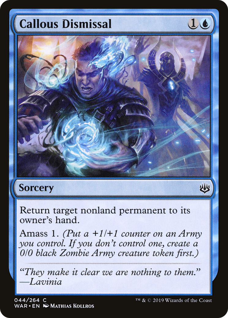 Callous Dismissal⁣ - War of the Spark⁣ (Common)⁣ [44]