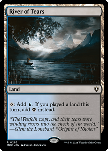 River of Tears⁣ - Commander: Murders at Karlov Manor⁣ (Rare)⁣ [283]