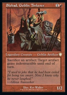 Slobad, Goblin Tinkerer⁣ - Commander: The Brothers' War⁣ (Rare)⁣ [118]