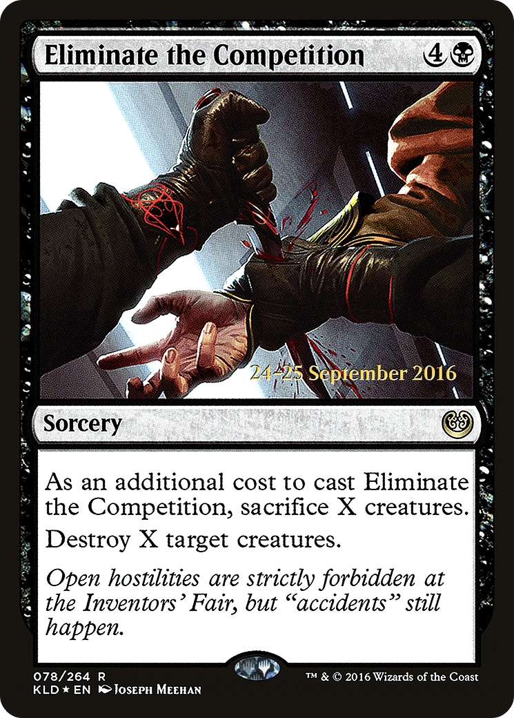 Eliminate the Competition (PRE-78S) - Kaladesh Promos Foil