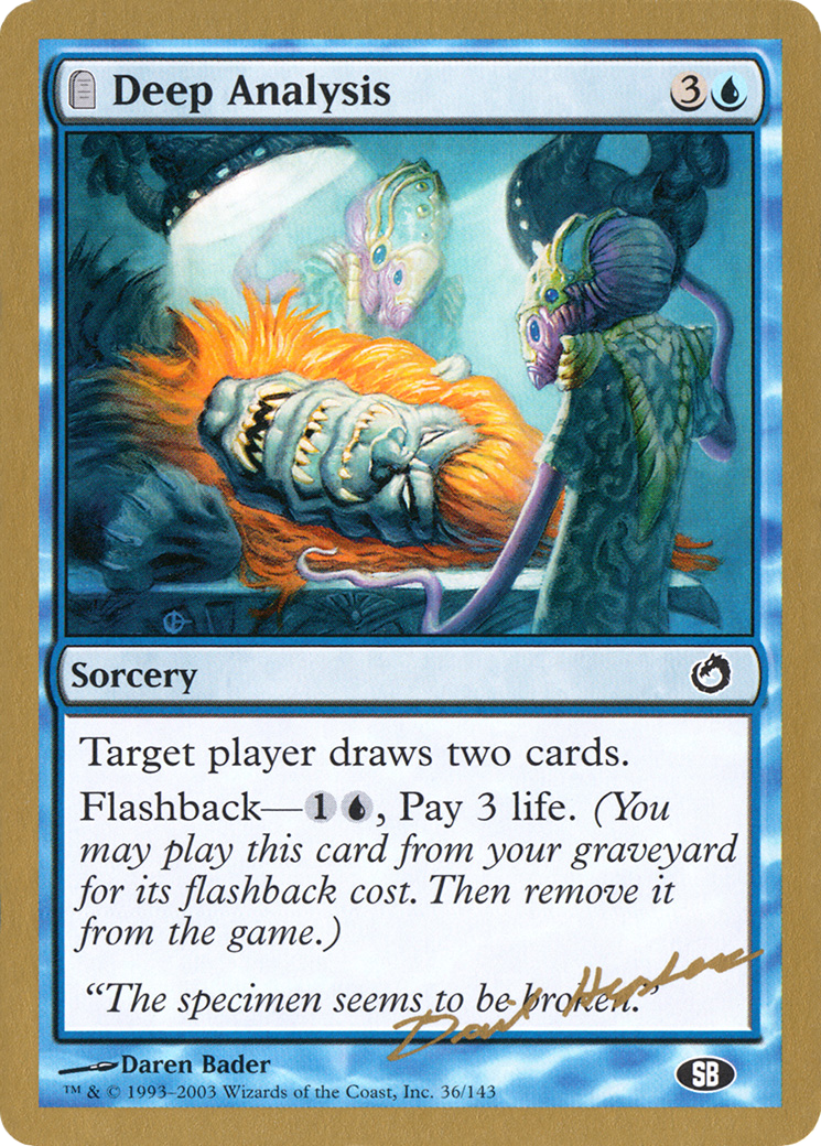 Deep Analysis - 2003 Dave Humpherys (TOR) (SB) (WCD-) - World Championship Decks 2003: (tombstone)