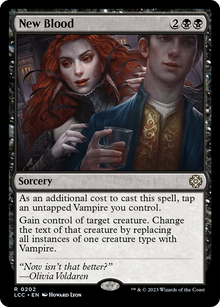 New Blood⁣ - Commander: The Lost Caverns of Ixalan⁣ (Rare)⁣ [202]
