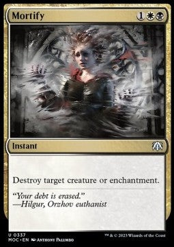 Mortify⁣ - Commander: March of the Machine⁣ (Uncommon)⁣ [337]