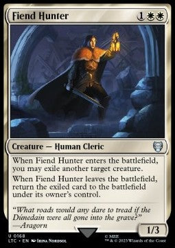 Fiend Hunter⁣ - Commander: The Lord of the Rings: Tales of Middle-earth⁣ (Uncommon)⁣ [168]
