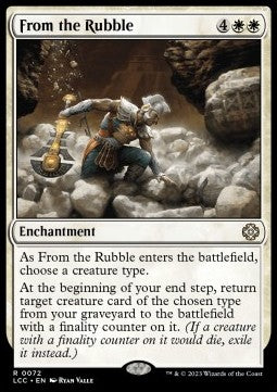 From the Rubble⁣ - Commander: The Lost Caverns of Ixalan⁣ (Rare)⁣ [72]