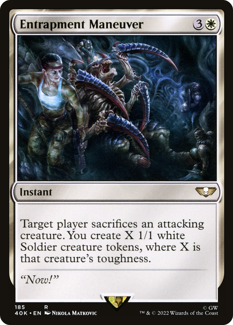 Entrapment Maneuver⁣ - Universes Beyond: Warhammer 40,000⁣ (Rare)⁣ [185]