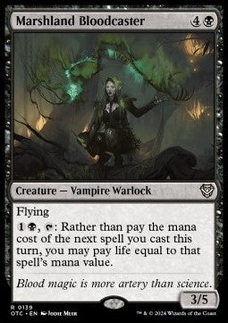 Marshland Bloodcaster⁣ - Commander: Outlaws of Thunder Junction⁣ (Rare)⁣ [139]