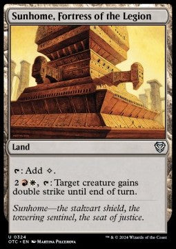 Sunhome, Fortress of the Legion⁣ - Commander: Outlaws of Thunder Junction⁣ (Uncommon)⁣ [324]