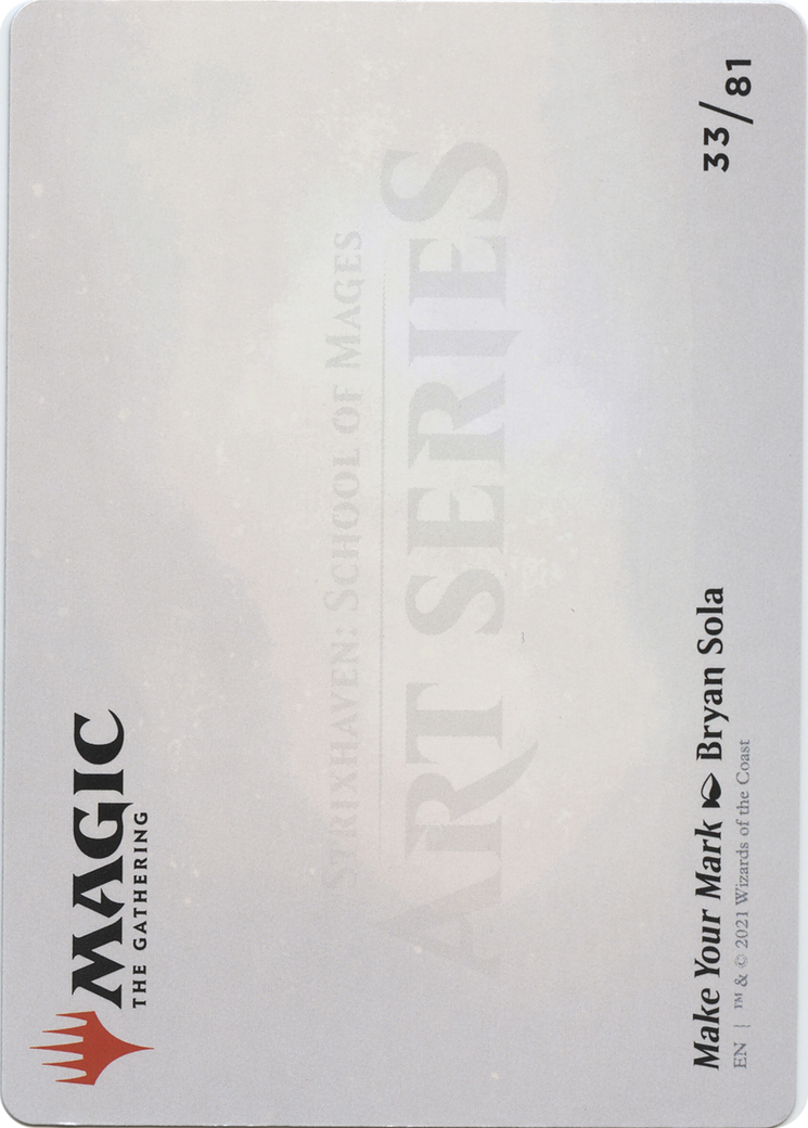 Make Your Mark // Make Your Mark (ASTX-033) - Strixhaven Art Series (Borderless) Foil