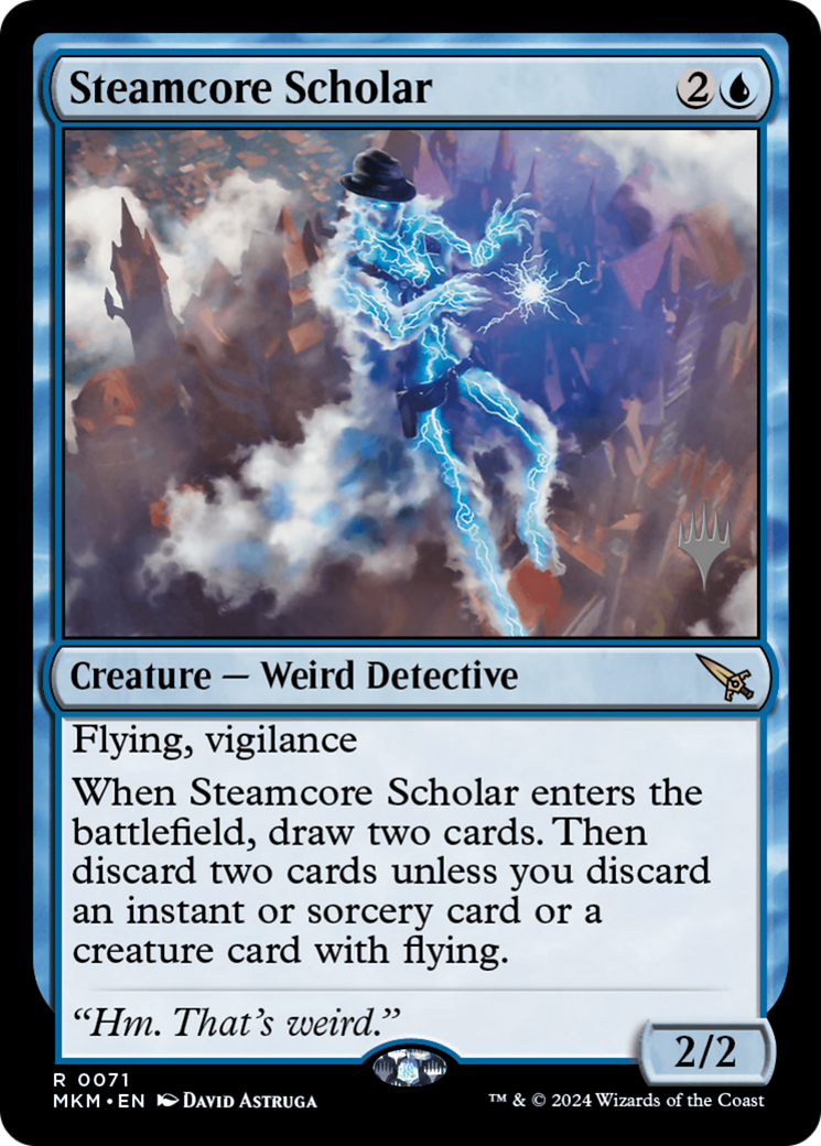 Steamcore Scholar (PPMKM-071) - Murders at Karlov Manor Promos