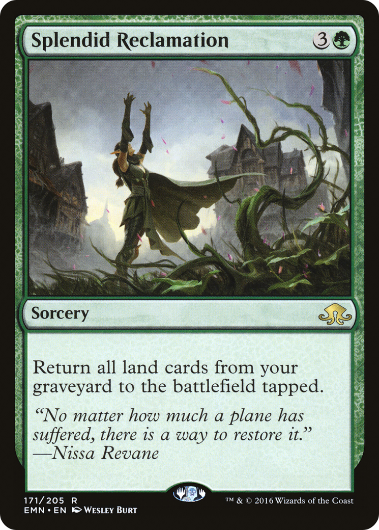 Splendid Reclamation (EMN-171) - Eldritch Moon