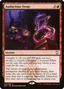 Audacious Swap⁣ - Commander: Streets of New Capenna⁣ (Rare)⁣ [44]