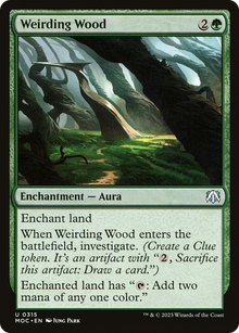 Weirding Wood⁣ - Commander: March of the Machine⁣ (Uncommon)⁣ [315]