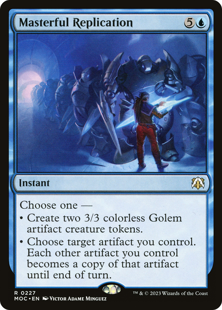 Masterful Replication⁣ - Commander: March of the Machine⁣ (Rare)⁣ [227]