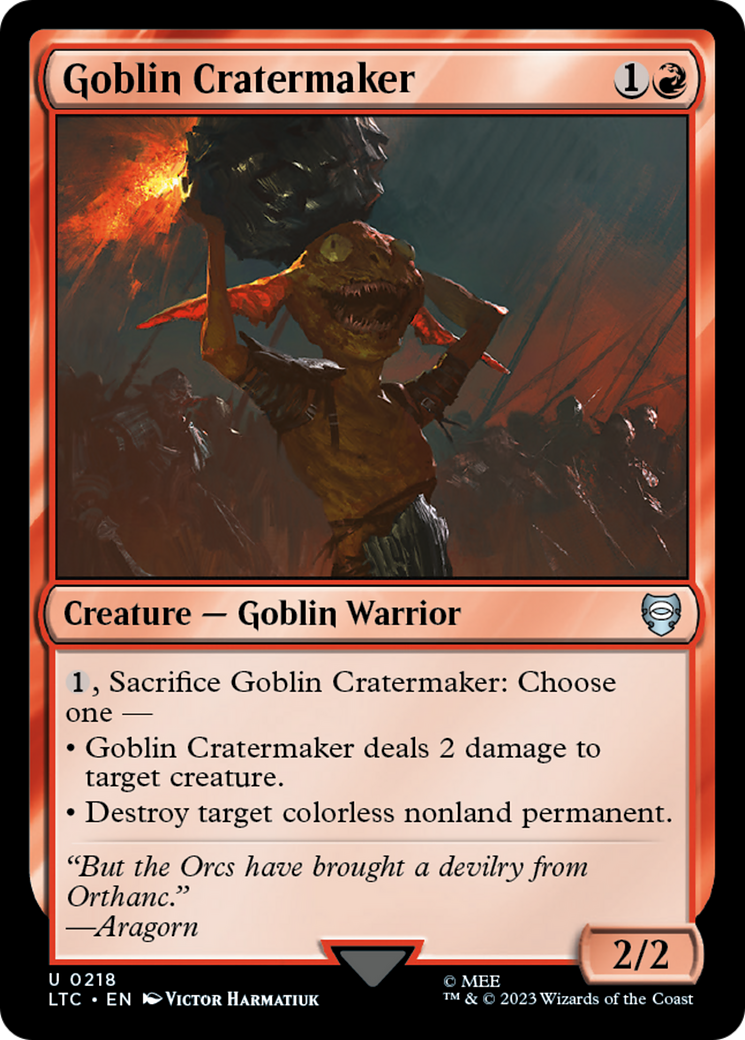 Goblin Cratermaker⁣ - Commander: The Lord of the Rings: Tales of Middle-earth⁣ (Uncommon)⁣ [218]