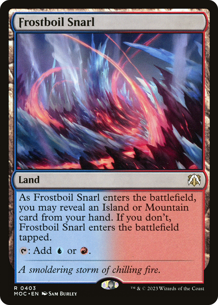 Frostboil Snarl⁣ - Commander: March of the Machine⁣ (Rare)⁣ [403]
