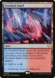 Frostboil Snarl⁣ - Commander: March of the Machine⁣ (Rare)⁣ [403]