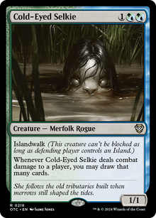 Cold-Eyed Selkie⁣ - Commander: Outlaws of Thunder Junction⁣ (Rare)⁣ [218]