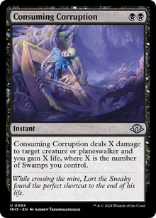 Consuming Corruption⁣ - Modern Horizons 3⁣ (Uncommon)⁣ [84]