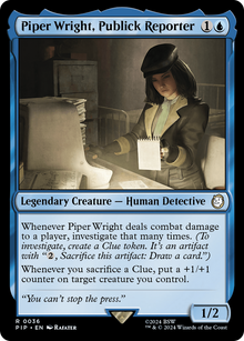 Piper Wright, Publick Reporter⁣ - Universes Beyond: Fallout⁣ (Rare)⁣ [36]