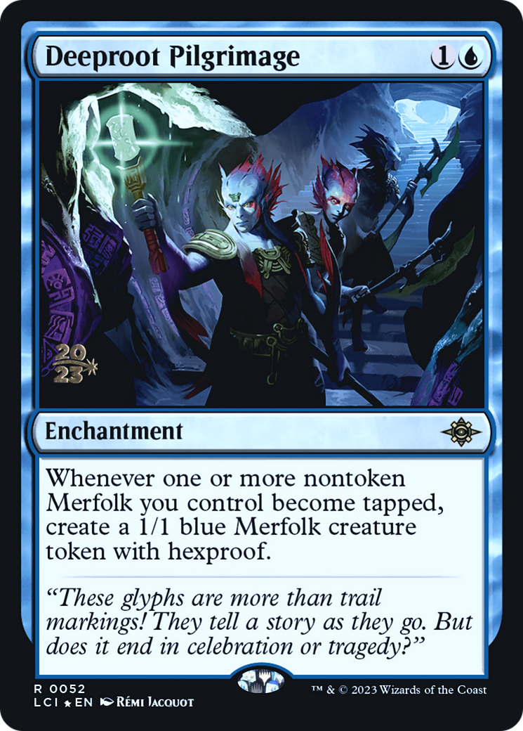 Deeproot Pilgrimage (PRE-52S) - The Lost Caverns of Ixalan Promos Foil
