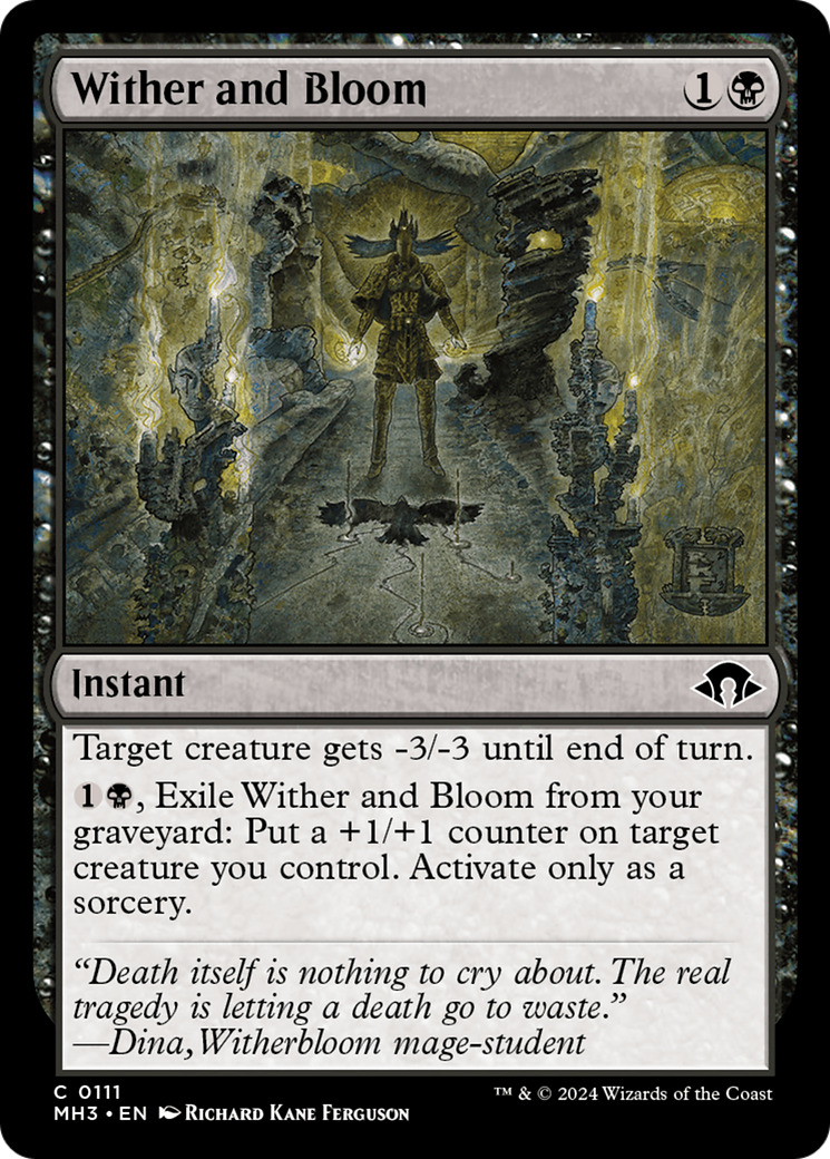 Wither and Bloom⁣ - Modern Horizons 3⁣ (Common)⁣ [111]