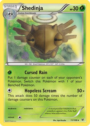 Shedinja 011/108  XY  Roaring Skies - Rare