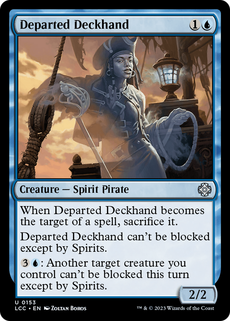 Departed Deckhand⁣ - Commander: The Lost Caverns of Ixalan⁣ (Uncommon)⁣ [153]
