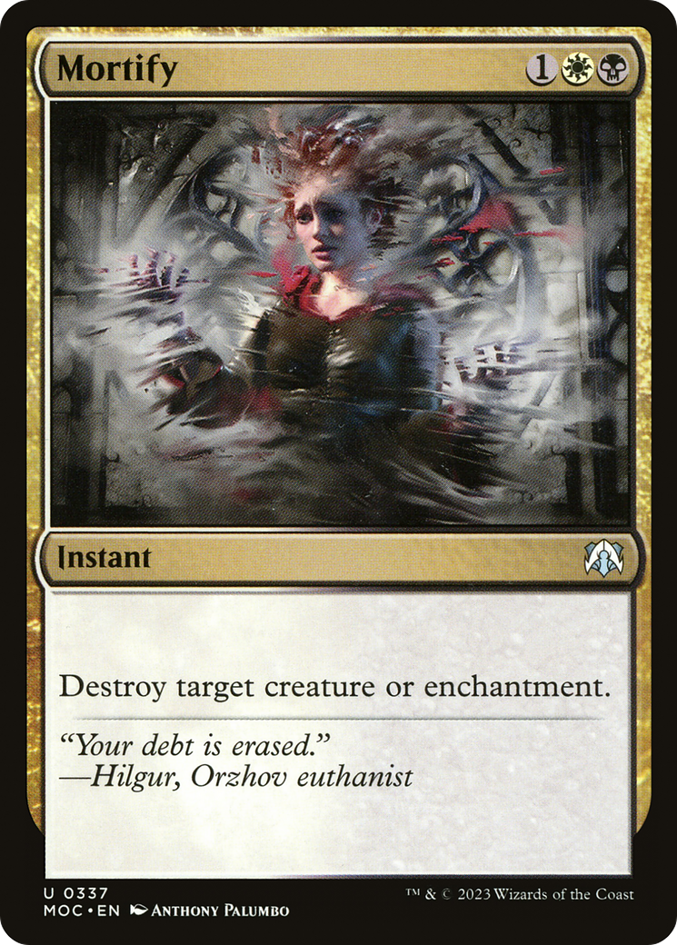 Mortify⁣ - Commander: March of the Machine⁣ (Uncommon)⁣ [337]
