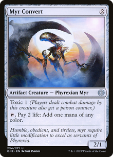 Myr Convert⁣ - Phyrexia: All Will Be One⁣ (Uncommon)⁣ [234]