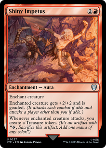 Shiny Impetus⁣ - Commander: The Lord of the Rings: Tales of Middle-earth⁣ (Uncommon)⁣ [227]