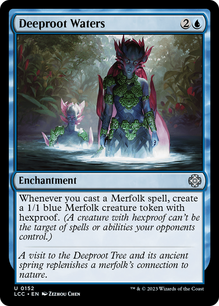 Deeproot Waters⁣ - Commander: The Lost Caverns of Ixalan⁣ (Uncommon)⁣ [152]