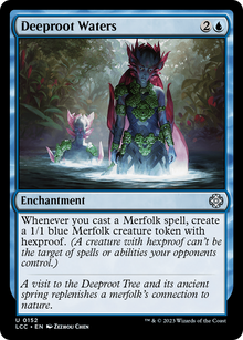 Deeproot Waters⁣ - Commander: The Lost Caverns of Ixalan⁣ (Uncommon)⁣ [152]