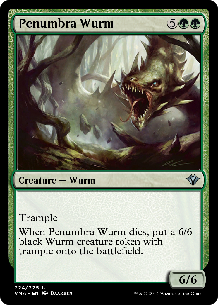Penumbra Wurm (VMA-224) - Vintage Masters